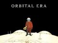 Orbital Era