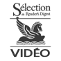 Sélection du Reader's Digest Vidéo