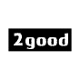 2GOOD